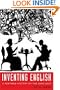 Inventing English: A Portable History of the Language