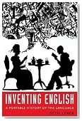Inventing English: A Portable History of the Language