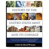 History of the U.S. Mint and Its Coinage (Red Book)