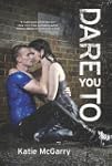 Dare You To (Harlequin Teen)