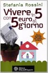 Vivere in 5 con 5 euro al giorno