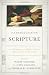 Books : Understanding Scripture: An Overview of the Bible's Origin, Reliability, and Meaning