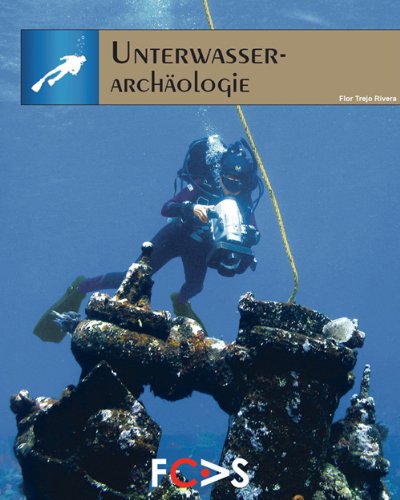 Unterwasser-Archäologie (German Edition)