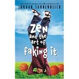 Zen And The Art Of Faking It