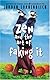 Zen And The Art Of Faking It