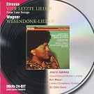 Strauss: Four Last Songs; Wagner: Wesendonk Lieder