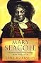 Mary Seacole: The Black Woman Who Invented Modern Nursing