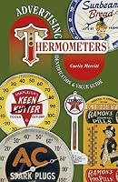 Advertising Thermometers: Identification & Value Guide