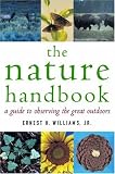 The Nature Handbook: A Guide to Observing the Great Outdoors
