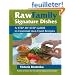 Raw Family Signature Dishes: A Step-by-Step Guide to Essential Live-Food Recipes