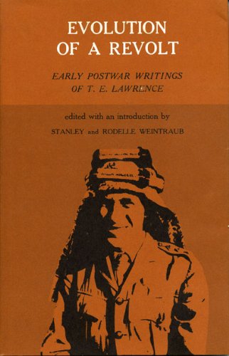 evolution of a revolt early postwar writings of t e lawrence