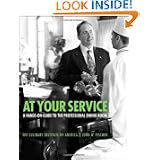 At Your Service: A Hands-On Guide to the Professional Dining Room by Belts & Web Gear