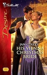 His Vienna Christmas Bride (Silhouette Desire)