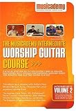 Revue Musicademy Records Ltd  / The Musicademy Intermediate Worship Guitar Course Vol.2