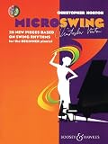 Microswing: 20 new pieces based on swing rhythms for the beginner pianist. Klavier. Ausgabe mit CD.