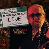 David Allan Coe Live: If That Ain`t Country