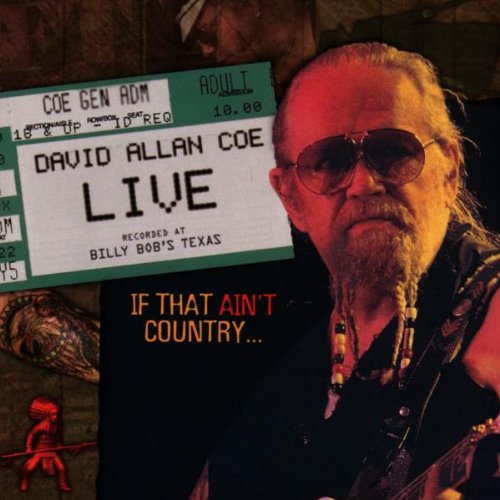 David Allan Coe - David Allan Coe Live..If That Ain