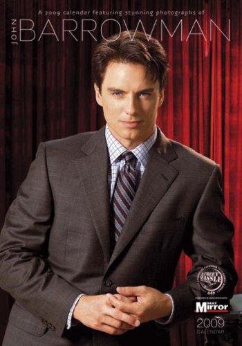 John Barrowman Unofficial Calendar 2009 (A3 Calendar)