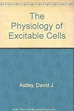 The physiology of excitable cells