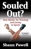 Souled Out? How Blacks Are Winning and Losing in Sports