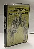 The rise and fall of the British manager