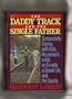 The Daddy Track and the Single Father