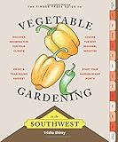 Timber Press Guide to Vegetable Gardening in the Southwest