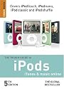 The Rough Guide to IPods, ITunes and Music Online (Rough Guide to iPods, iTunes, & Music Online)