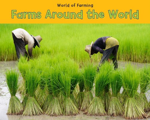Farms Around the World (World of Farming)