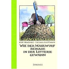 Wie der Maulwurf beinahe in der Lotterie gewann