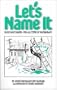 Let's Name It: 10,000 Boat Names for All Types of Watercraft