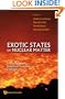 Exotic States of Nuclear Matter: Proceedings of the International Symposium EXOCT07