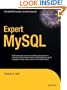 Expert MySQL (Expert's Voice in Open Source)