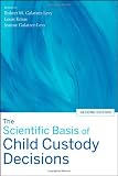 The Scientific Basis of Child Custody Decisions