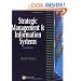 Strategic Management and Information Systems: An Integrated Approach