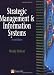 Strategic Management and Information Systems: An Integrated Approach