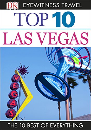 Top 10 Las Vegas (EYEWITNESS TOP 10 TRAVEL GUIDES)