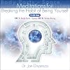 Meditations for Breaking the Habit of Being Yourself