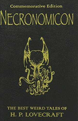 Necronomicon: The Best Weird Tales of H.P. Lovecraft: The Best Weird Fiction of H.P. Lovecraft (GOLLANCZ S.F.) by H.P. Lovecraft (2008-03-27)