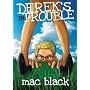 Derek's in Trouble (Derek Series) by Mac Black