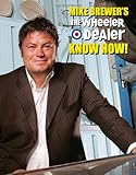 Mike Brewer's the Wheeler Dealer Know How!