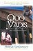 Quo Vadis: A Story of Faith in the Last Days of the Roman Empire (Focus on the Family Great Stories)