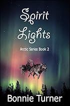 Spirit Lights (Arctic Series Book 2)