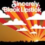 Sincerely Black Lipstick