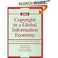Copyright in a Global Information Economy: 2004 Case and Statutory Support (Case and Statutory Supplement)