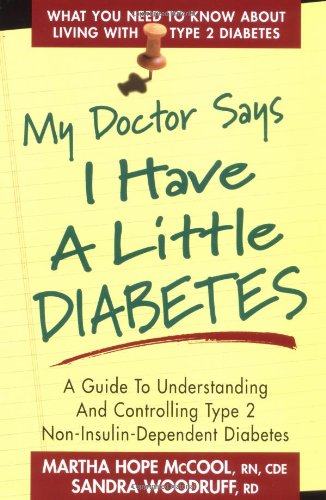 My Doctor Says I Have a Little Diabetes