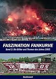 Faszination Fankurve - Bd.2 - Stefan Diener, Ingo Partecke, Thomas Kr&auml;mer, Maik Thesing