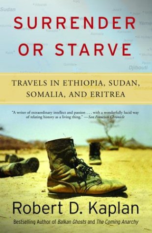 City Travel Guides Discounted  Books : Surrender or Starve: Travels in Ethiopia, Sudan, Somalia, and Eritrea