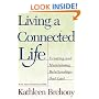 Living a Connected Life: Creating and Maintaining Relationships That Last