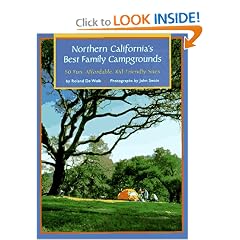 Northern California's Best Family Campgrounds: 50 Fun, Affordable, Kid-Friendly Sites